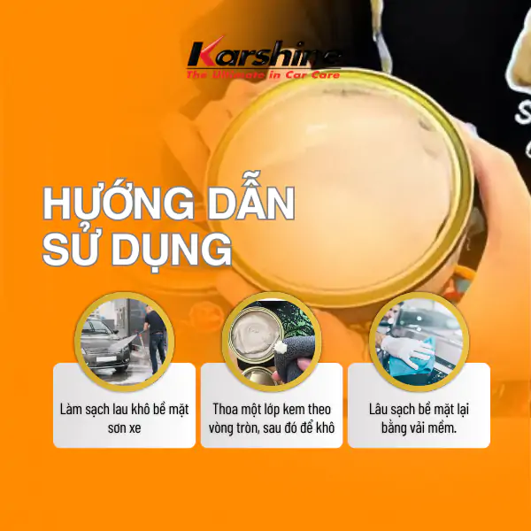 Hướng dẫn sử dụng kem đánh bóng Karshine Car Cream
